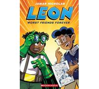 Leon: Worst Friends Forever: A Graphic Novel (Leon #2)