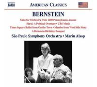 Sau Paulo So/Alsop - Leonard Bernstein: Suite for Orchestra from 1600 Pennsylvania Avenue, Slava! A Political Overture, CBS Music, A Bernstei