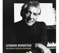 Leonard Bernstein - Bernstein Conducts Bernstein
