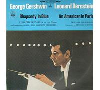 Leonard Bernstein / Gershwin - George Gershwin - Leonard Bernstein , The New York Philharmonic Orchestra , Columbia Symphony Orchestra - Rhapsody In Blue / An American In Paris - CBS - S 72080