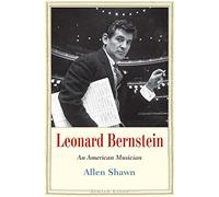 Leonard Bernstein (Jewish Lives): An American Musician