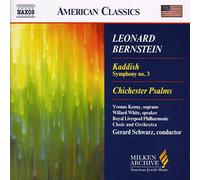 Leonard Bernstein: Kaddish, Symphony No. 3; Chichester Psalms