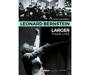Leonard Bernstein: Larger Than Life