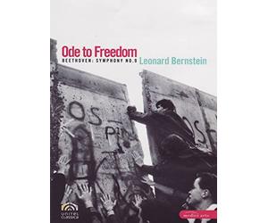 Leonard Bernstein - Ode To Freedom - Beethoven: Symphony No.9