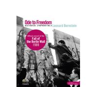 Leonard Bernstein - Ode To Freedom - Beethoven: Symphony No.9