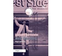 Leonard Bernstein: West Side Story (Landmarks in Music Since 1950)