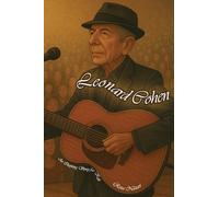 Leonard Cohen: An Inspiring Story for Kids