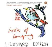 Leonard Cohen Book of Longing Paperback Leonard Cohen Multicolor