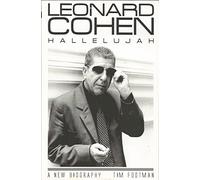 Leonard Cohen: Hallelujah: A New Biography