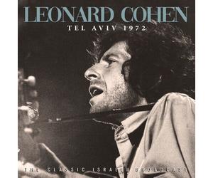 Leonard Cohen : Tel Aviv 1972: The Classic Israeli Broadcast CD (2020)
