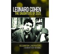 Leonard Cohen -The Daughters Of Zeus [DVD] [2015] [NTSC]
