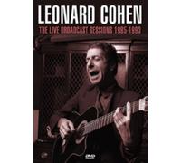 Leonard Cohen: The Live Broadcast Sessions 1985-1993 – Leonard Cohen – DVD