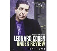 Leonard Cohen-Under Review 1978-2006 [2008] [DVD] [NTSC]
