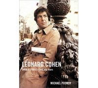 Leonard Cohen, Untold Stories: The Early Years | Hardback