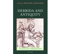 Derrida and Antiquity - 9780199545544