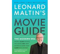 Leonard Maltin's Movie Guide: The Modern Era, Previously Published as Leonard Maltin's 2015 Movie Guide