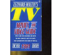Leonard Maltin's Tv Movies & Video Guide: The New 1991 Edition