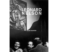 Leonard Nelson: A Life in Art / Sam Hunter.