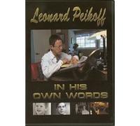 Leonard Peikoff: In His Own Words