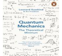 Leonard Susskind Quantum Mechanics: The Theoretical Minimum Paperback Book Leonard Susskind Multicolor