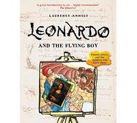 Leonardo and the Flying Boy (Anholt's Artists)