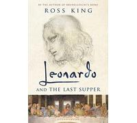 Leonardo and the Last Supper 9781408831182 Ross King - Free Tracked Delivery
