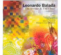 Leonardo Balada - The Abstract And The Ethnic