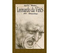 Leonardo da Vinci: 197 Drawings: Volume 1 (The Art of Drawing)