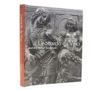 Leonardo Da Vinci and the Art of Sculpture (High Museum of Art Series) (High Museum of Art Series (Yale))