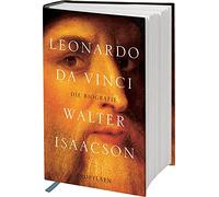 Leonardo da Vinci: Die Biographie