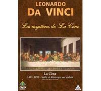 Leonardo Da Vinci - Les mystères de La Cène