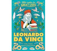 Leonardo Da Vinci (Little Guides to Great Lives)