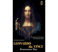 Leonardo da Vinci: Renaissance Man: 32 (Great Biographies)