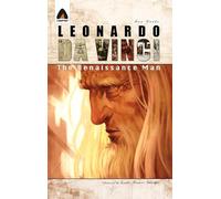 Leonardo Da Vinci – The Renaissance Man: A Graphic Novel – Campfire Graphic Novels