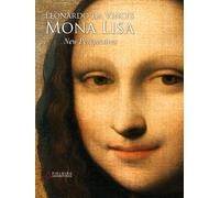 Leonardo da Vinci's Mona Lisa: New Perspectives: 2nd Edition