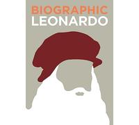 Leonardo: Great Lives in Graphic Form (Biographic)