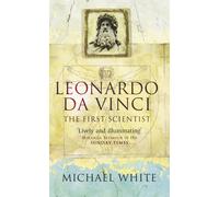 Leonardo : The First Scientist