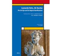 Leonardo Vairo, De fascino: The Evil Eye and its Magical Ramifications: 46 (Medieval and Early Modern Philosophy and Science, 46)