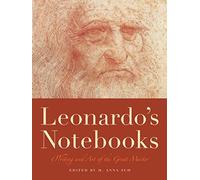 [(Leonardo'S Notebooks: Writing and Art of the Great Master)] [ Edited by H. Anna Suh ] [September, 2013]