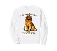Leonberger Funny Giant Dog Not a Bear Not a Lion Sweatshirt
