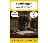 Leonberger Word Search Puzzle Book: Word Searches with Easy to Read Print about Leonbergers, Loving Pets, Training and More | 6x9 inches, 110 pages ... Gift for Vacations, Holidays and Free Times
