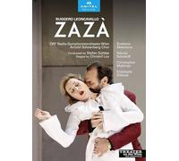 Leoncavallo: Zaza [Svetlana Aksenova; Enkelejda Shkosa; Nikolai Schukoff; Christopher Maltman; Arnold Schoenberg Chor] [Unitel Edition: 805308] [DVD]