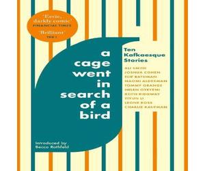 Leone Ross Cage Went in Search of a Bird Paperback Book Leone Ross Multicolor