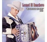 Leonel El Ranchero - Mas Ranchero Que Nunca
