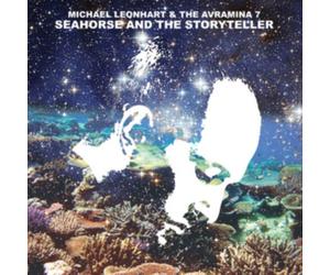 LEONHART MICHAEL T - SEAHORSE THE STORYTELLER - Vinyl Record - G3z