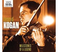 Leonid Kogan - Milestones of a Legend
