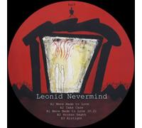 Leonid Nevermind - Were Made to Love [VINYL]