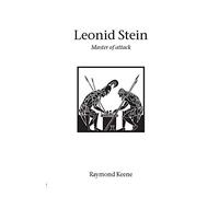 Leonid Stein - Master of Attack (Hardinge Simpole chess classics)