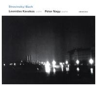 Leonidas Kavakos - Bach/Stravinsky