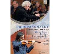 Leonidas Kavakos, Berliner Philharmoniker, Sir Simon Rattle - Berliner Philharmoniker - EUROPAKONZERT 2015 from Athens [DVD] [2021]